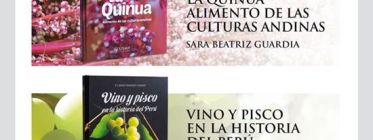 Publicaciones reconocen y revaloran la quinua, el pisco y el vino